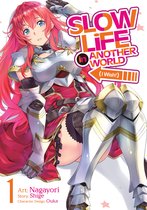 Slow Life In Another World (I Wish!) (Manga)- Slow Life In Another World (I Wish!) (Manga) Vol. 1