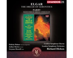 Felicity Palmer, Arthur Davies, Gwynne Howell, London Symphony Orchestra, London Symphony Chorus, Richard Hickox - Elgar: The Dream Of Gerontius | Blest Pair Of Sirens | I Was Glad (2 CD) (Remastered)