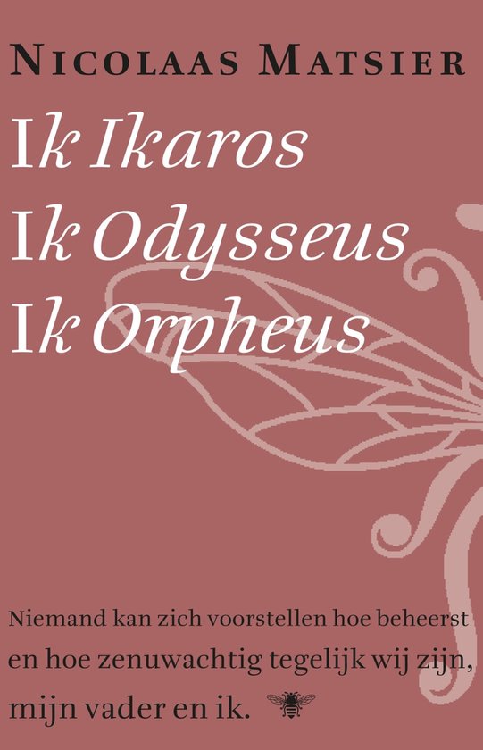 Ik Ikaros, ik Odysseus, ik Orpheus