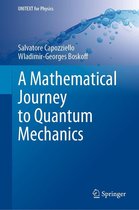 UNITEXT for Physics - A Mathematical Journey to Quantum Mechanics