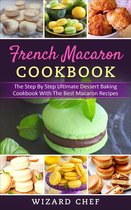 French Macaron Cookbook