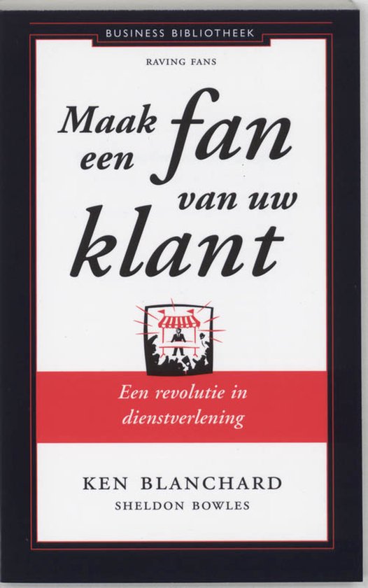 Business bibliotheek - Maak een fan van uw klant - cover