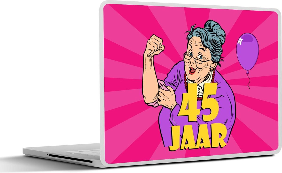Laptop sticker - 11.6 inch - Vrouw - Verjaardag - 45 Jaar - 30x21cm - Laptopstickers - Laptop skin - Cover