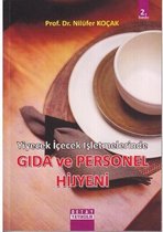 Yiyecek İçecek İşletmelerinde Gıda ve Personel Hijyeni