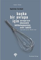 Başka Bir Avrupa İçin   Avrupa' nın Ekonomik