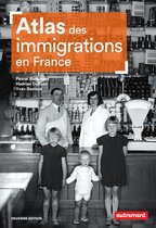 Atlas Mémoires - Atlas des immigrations en France