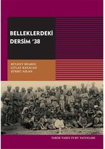 Belleklerdeki Dersim '38
