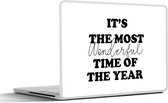 Laptop sticker - 12.3 inch - Kerstmis - Quotes - It's the most wonderful time of the year - Spreuken - Kerst - 30x22cm - Laptopstickers - Laptop skin - Cover