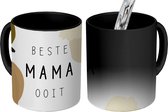 Magische Mok - Foto op Warmte Mokken - Koffiemok - Beste mama ooit - Mama - Quotes - Spreuken - Magic Mok - Beker - 350 ML - Theemok - Mok met tekst