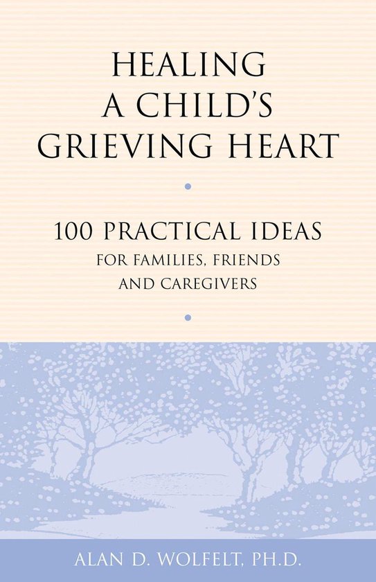 Healing a Child's Grieving Heart - cover