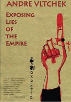Exposing Lies of the Empire