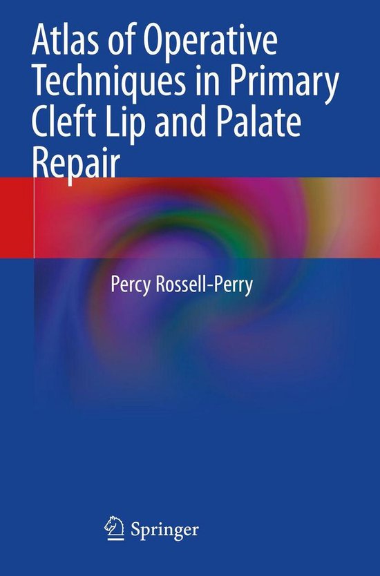 Atlas of Operative Techniques in Primary Cleft Lip and Palat ... - cover