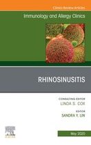 The Clinics: Internal Medicine Volume 40-2 - Rhinosinusitis, An Issue of Immunology and Allergy Clinics of North America, E-Book