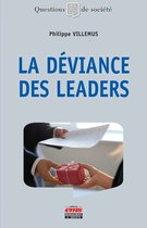Questions de Société - La déviance des leaders