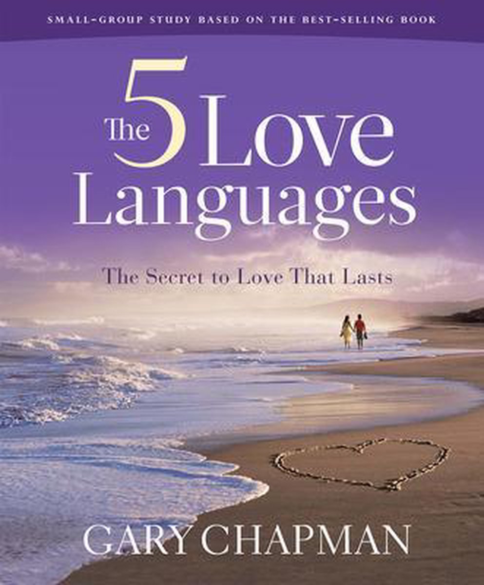 The Five Love Languages  Member Book The Secret to Love That Lasts - Gary D Chapman