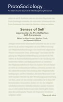 ProtoSociology - An International Journal of Indisciplinary Research 36 - Senses of Self: Approaches to Pre-Reflective Self-Awareness