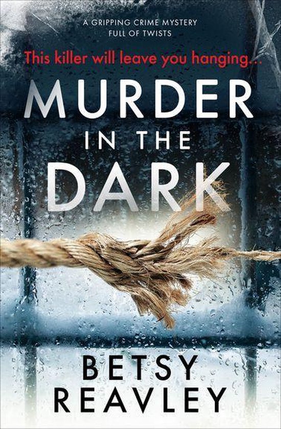 Murder in the Dark (ebook), Betsy Reavley 9781913682941 Boeken Murder in the Dark (ebook), Betsy Reavley 9781913682941 Boeken