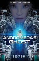 The Andromeda Chronicles 1 - The Andromeda's Ghost