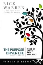 The Purpose Driven Life - The Purpose Driven Life