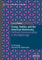The Evolving American Presidency - Trump, Twitter, and the American Democracy