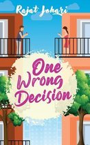 One Wrong Decision