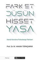 Fark Et Düşün Hisset Yaşa