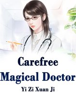 Volume 1 1 - Carefree Magical Doctor