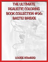 The Ultimate Realistic Coloring Book Collection #96