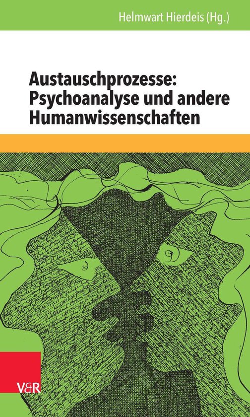Austauschprozesse: Psychoanalyse und andere Humanwissenschaf ... - cover