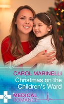 Christmas On The Children's Ward (Mills & Boon Medical)