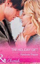 The Cowboys of Cold Creek 15 - The Holiday Gift (Mills & Boon Cherish) (The Cowboys of Cold Creek, Book 15)