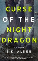 Curse of the Night Dragon 1 - Curse of the Night Dragon: A Novella