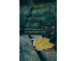Ik wist niet hoe moeilijk dit was!