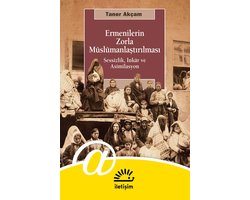 Araştırma-İnceleme 350 - Ermenilerin Zorla Müslümanlaştırılması
