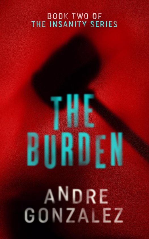 Insanity 2 - The Burden - cover