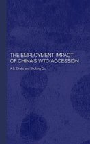 Routledge Studies on the Chinese Economy-The Employment Impact of China's WTO Accession