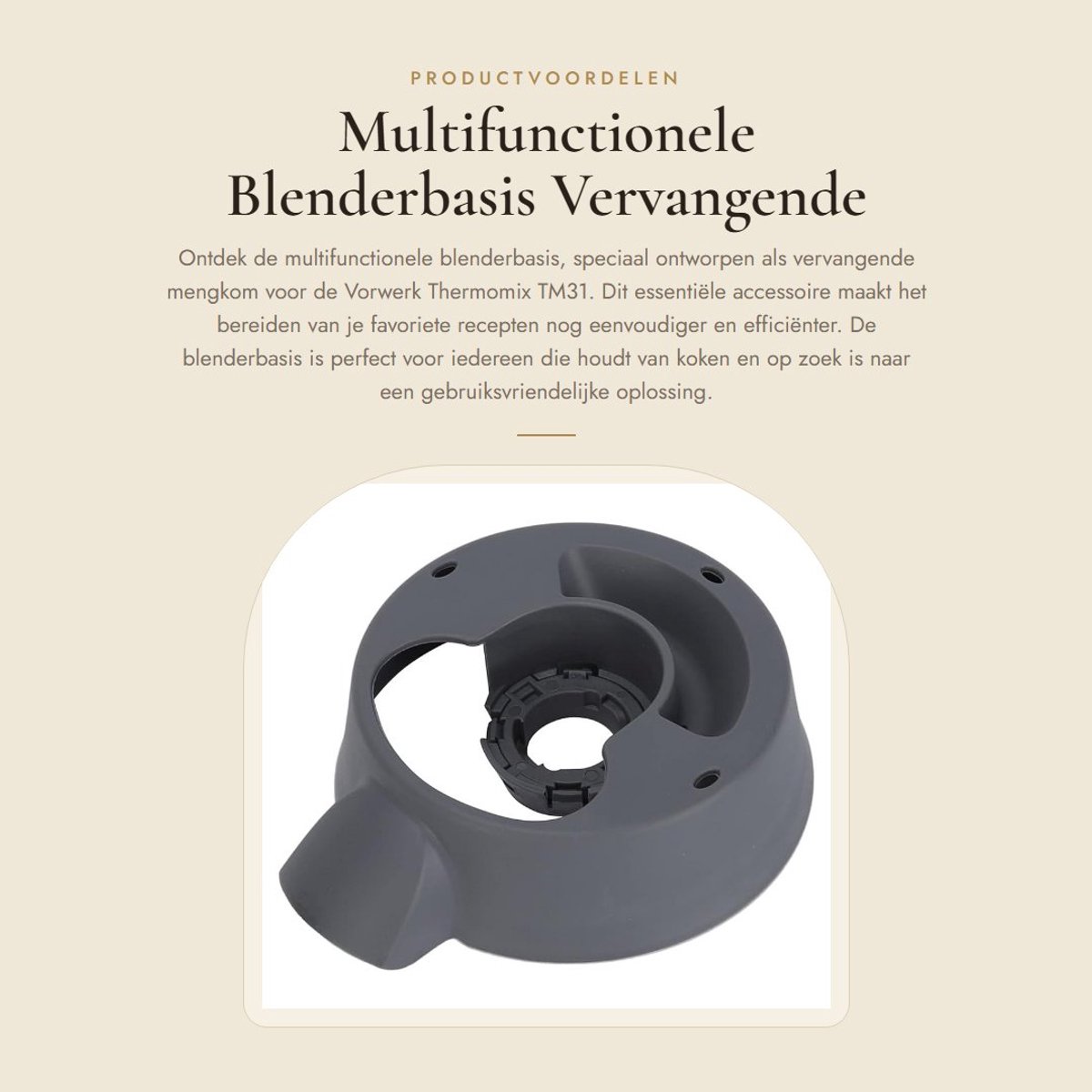 Dailygoods- Blenderbasis Vervangend Model voor Vorwerk Thermomix TM31 - Multifunctionele Kookmachine - Vaatwasmachinebestendig - PP Materiaal - Lichtgewicht 140 g