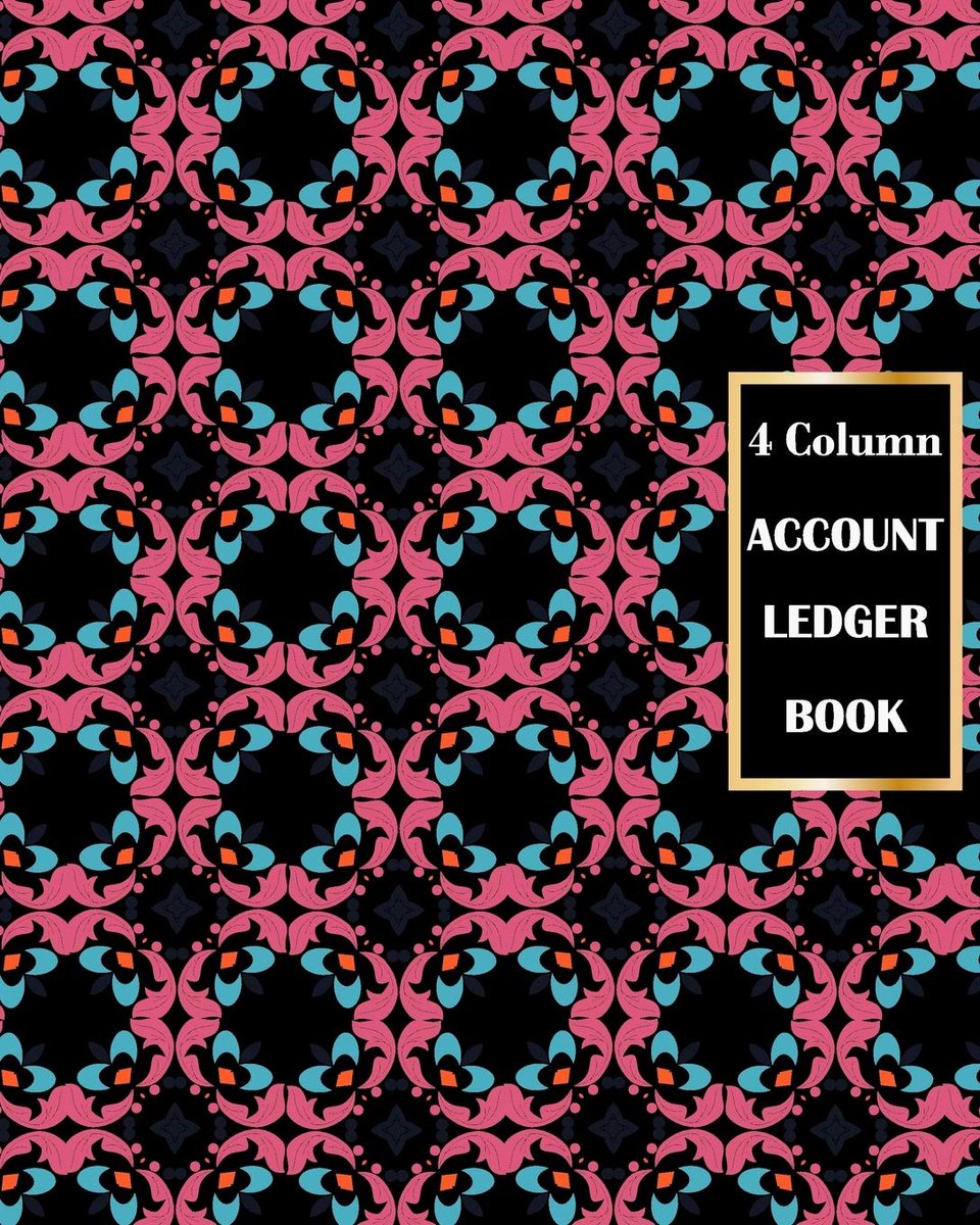 4 Column Account Ledger Book: General Ledger Book Accounting Journal Record Notebook 122 Pages 8 x 10 inch