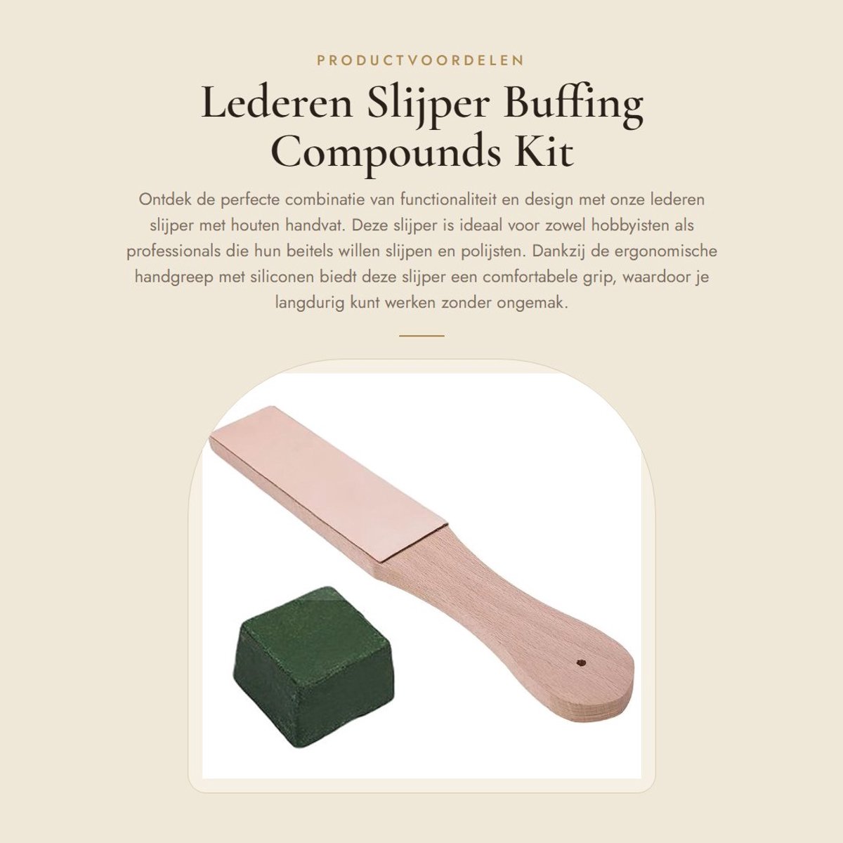 Dailygoods- Slijper Lederen met Houten Handvat - Polijstset - Ergonomische Grip - Antislip - Buffing Compounds - Optimale Opening - Mes