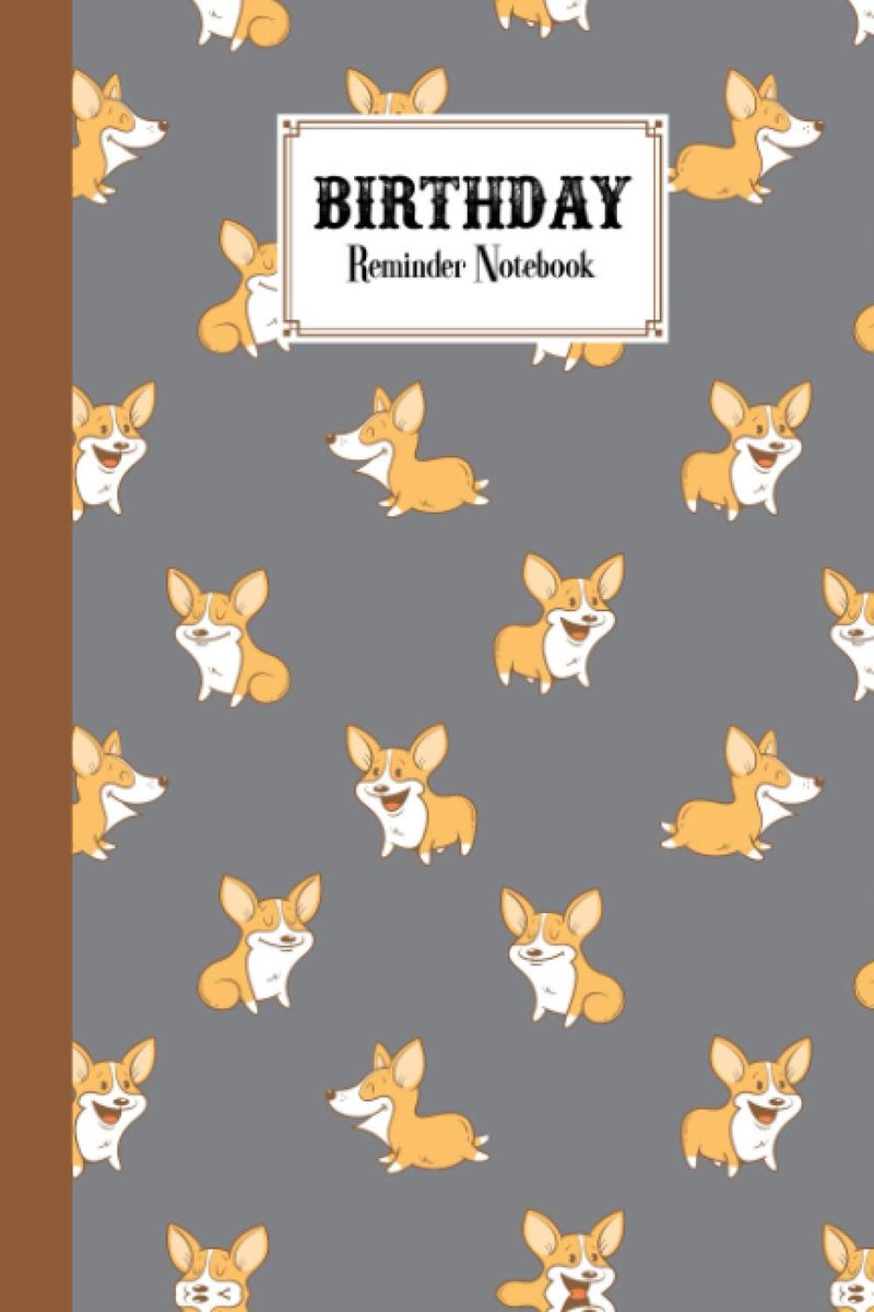 Reminder Notebook: Birthday Reminder Book Dogs Cover, Month by Month Record of Birthdays, Anniversaries and Other Special Days (Special Occasion Journals) | 60 Pages, Size 6" x 9"