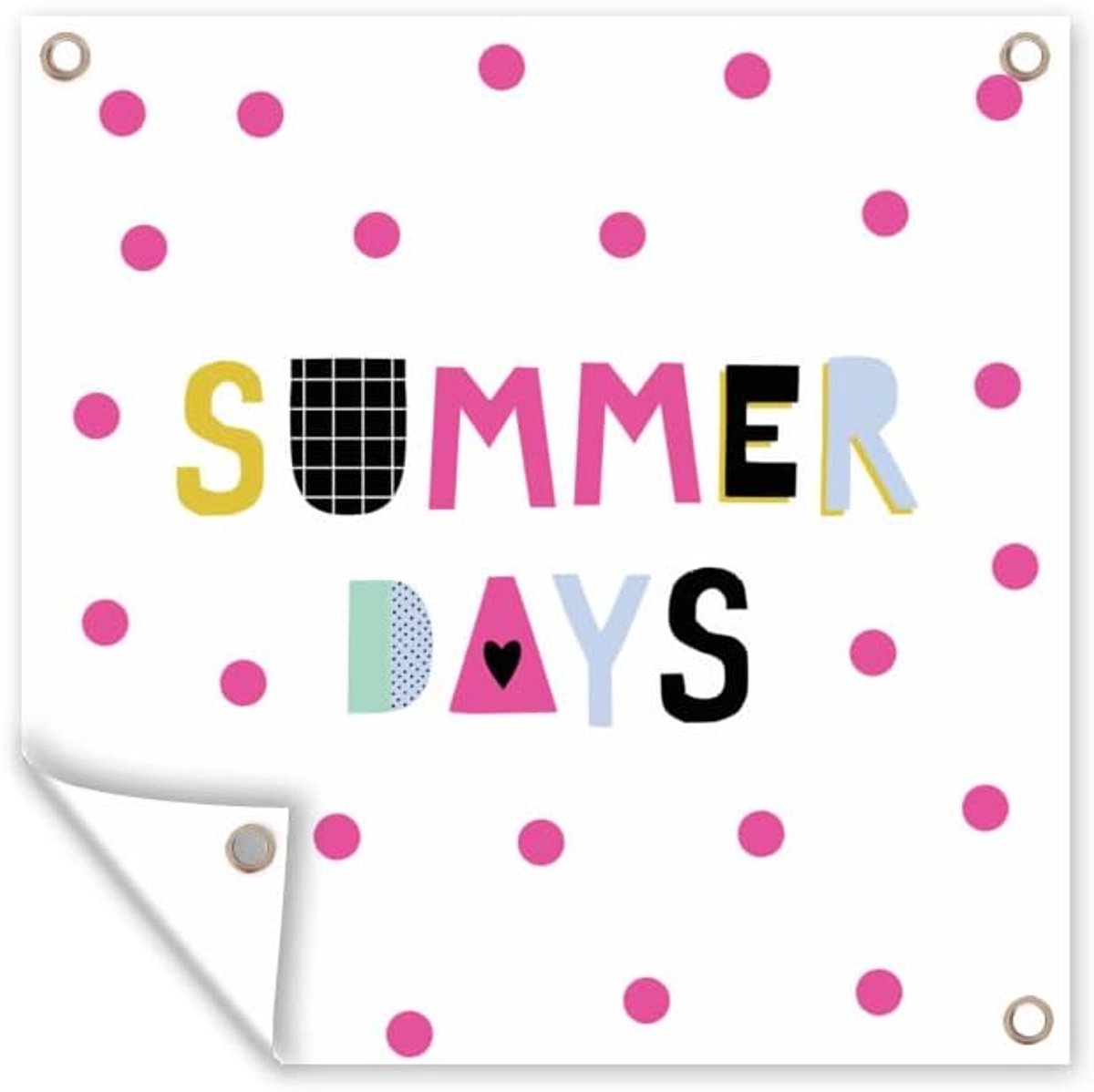 Tuinposter - 200x200 cm - Zomer - Quote - Stippen