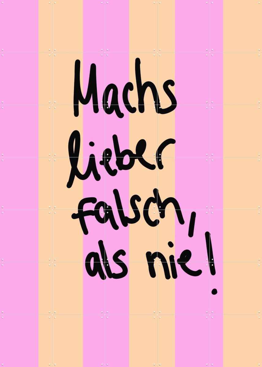 IXXI Machs Lieber Falsch Als Nie, Hej.Ibiza - 100 x 140 cm - Gratis ophangtool - Grote wanddecoratie en posters - Typografie, Fantasierijk, Digitale