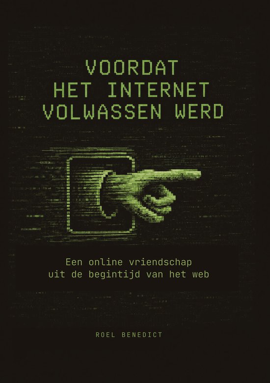 Voordat het internet volwassen werd