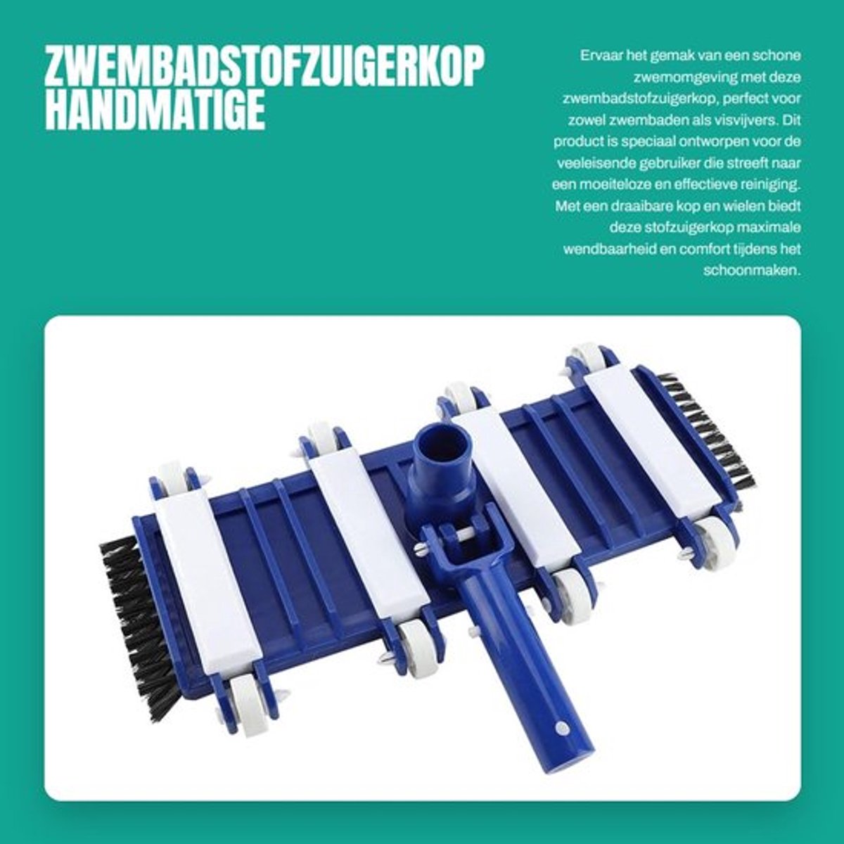 Zwembadstofzuigerkop Draaibaar - Zwembadreinigingsborstel - Geschikt voor 1,5 inch vacuümslangaansluiting - Zacht voor delicate oppervlakken - Handgreep voor verlengstokken - Duurzaam materiaal - Zwembadborstel