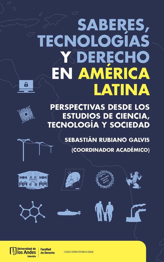 Saberes, tecnologías y derecho en América Latina - cover