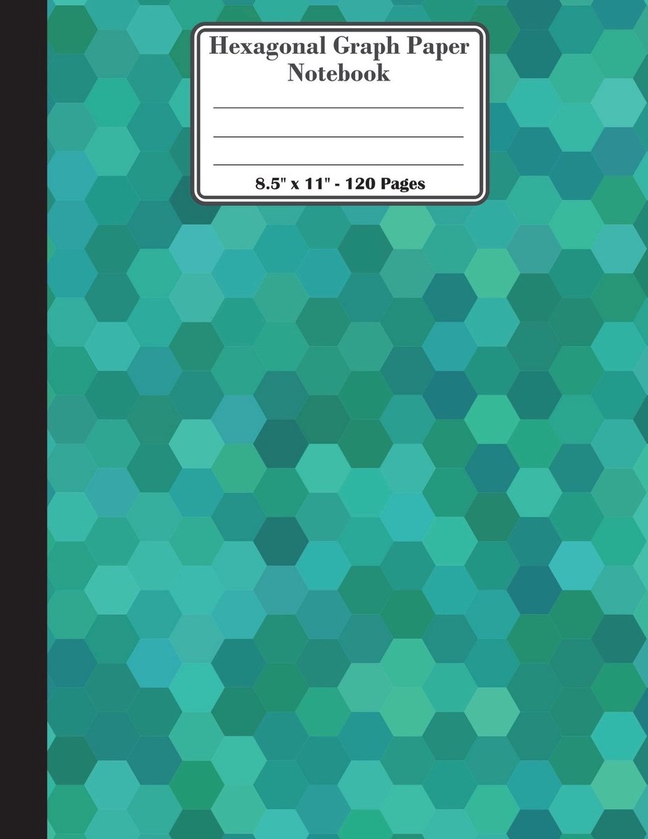 Graph Paper Notebook. 8.5" x 11". 120 Pages: Blue Green Hexagons Pattern Cover. 1/2 Inch Hexagons. Organic Chemistry Hexagon Paper, Quilting ... Drawings, Board Game and Video Game Design.