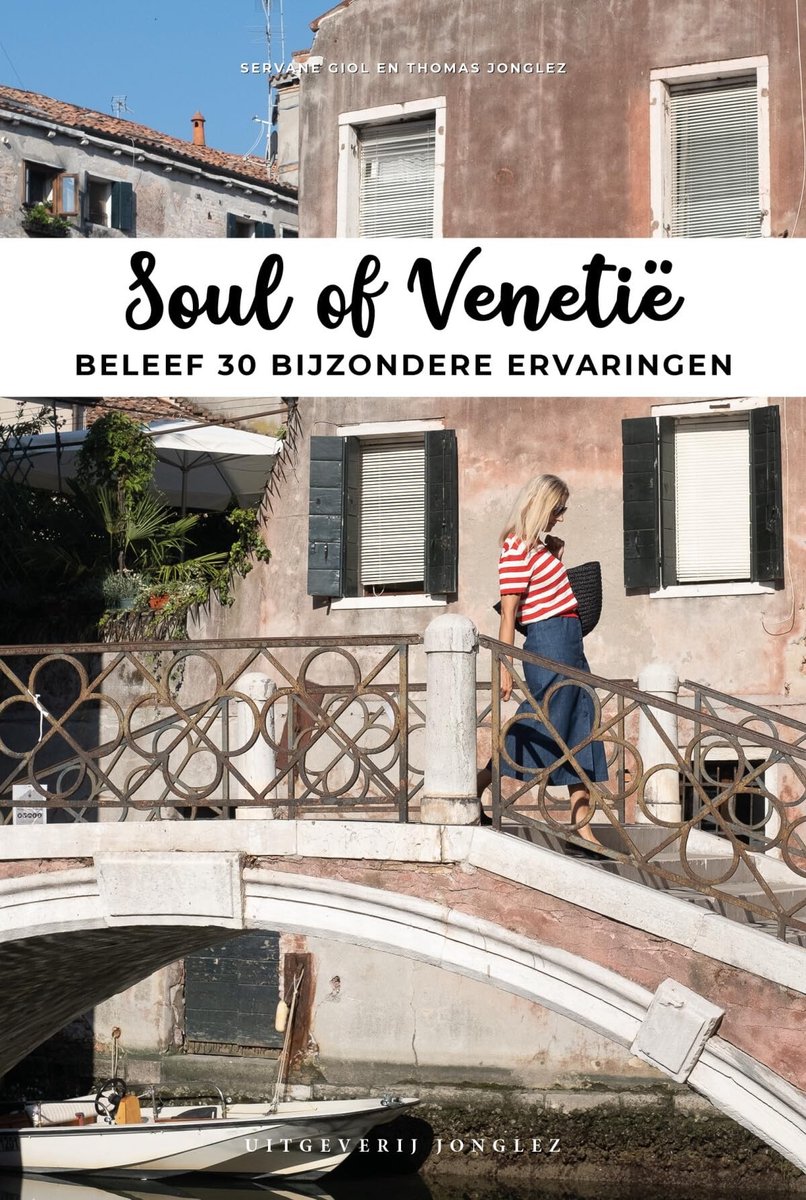 Reisgids Venetië - 30 bijzondere ervaringen