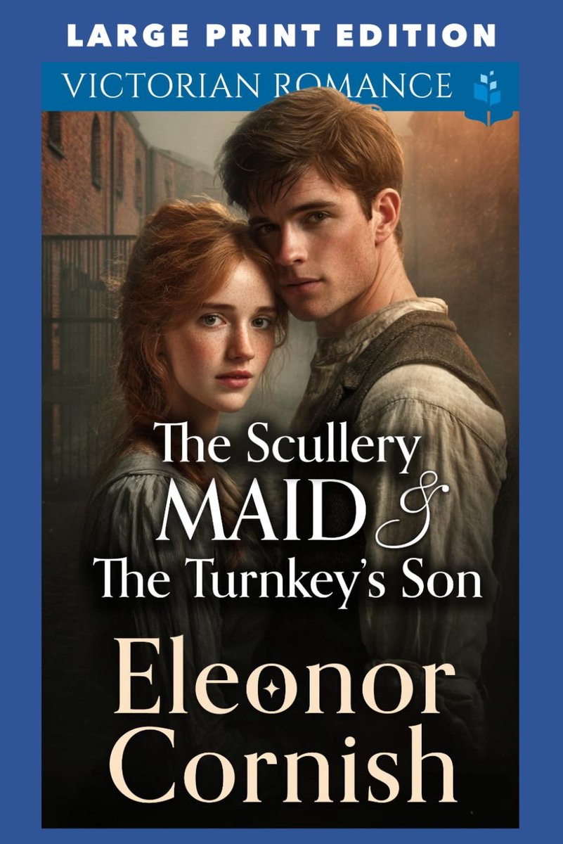 The Scullery Maid & The Turnkey’s Son: LARGE PRINT EDITION - ShopVlot