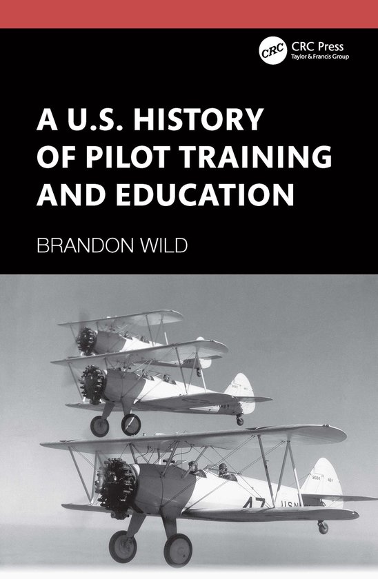 A U.S. History of Pilot Training and Education - cover