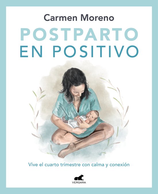 Postparto en positivo: Vive el cuarto trimestre con calma y  ... - cover